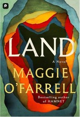 Land: A Novel