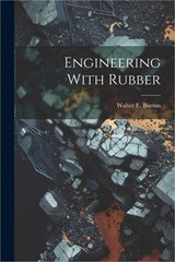 Engineering With Rubber (Paperback or Softback)