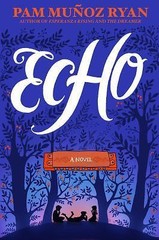 Echo by Ryan, Pam Muñoz