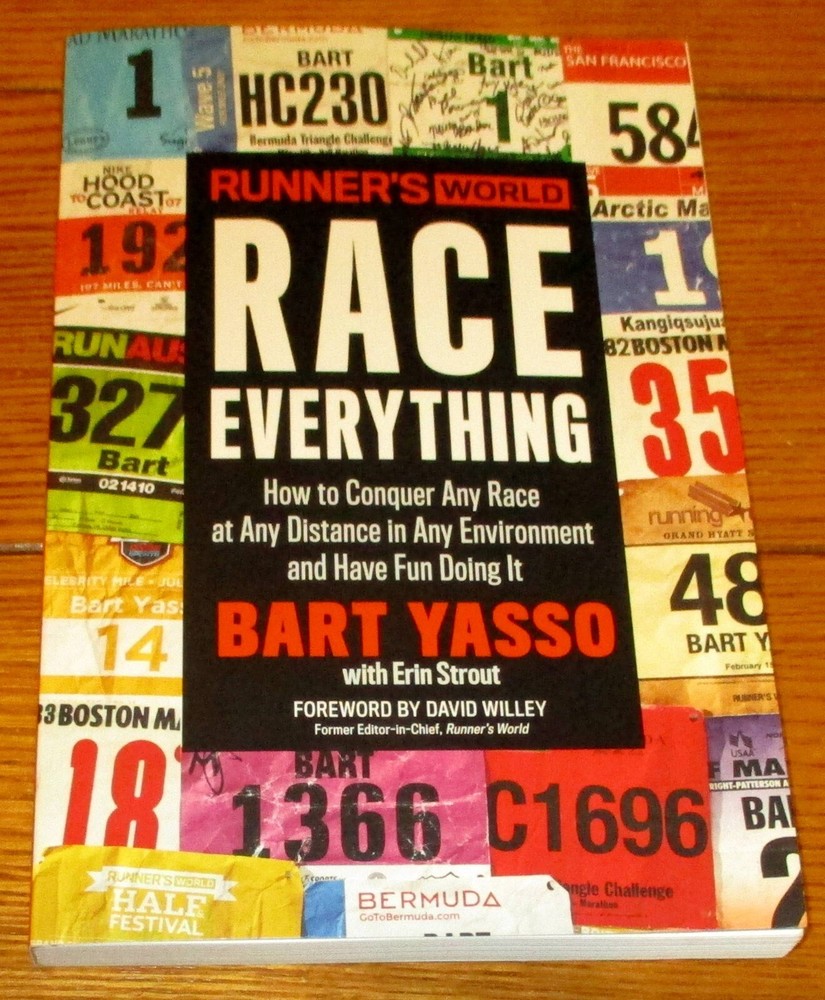 Runner’s World Race Everything by Bart Yasso SIGNED 207 Pages RARE!!!