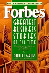 Forbes Greatest Business Stories of All Time – Paperback By Daniel Gross – GOOD