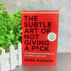 The Subtle Art Of Not Giving A F Mark Manson New NYT Bestseller