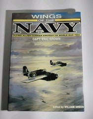 Wings of the Navy – Eric Brown 1987 Naval Institute Press WWII Carrier Aircraft
