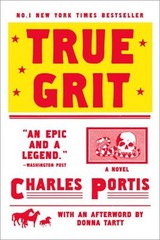 True Grit : A Novel Paperback Charles Portis
