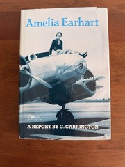 Extremely Rare Amelia Earhart Carrington Report Book SIGNED by the Author HC/DJ