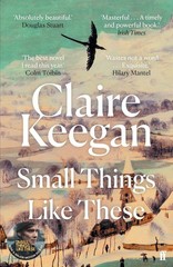 Small Things Like These: Shortlisted for the Booker Prize 2022 – New Paperback