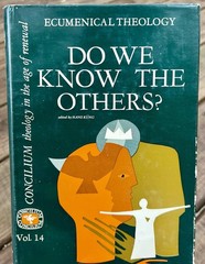 Do We Know Others? 1966 Ecumenical Theology CONCILIUM Vol. 14 Paulist Press HC