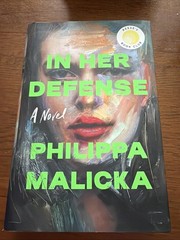 In Her Defense (a Reese Witherspoon Book Club Pick) by Philippa Malicka
