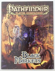 Pathfinder Player Companion: Black Markets Staff, Paizo Paizo Inc.