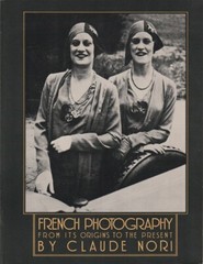 French Photography, From Its Origins To The Present By Nori, Claude