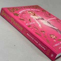 TEN SPEED PRESS (Hardcover) Dolly Parton Behind the Seams Dolly Parton Holly Geo