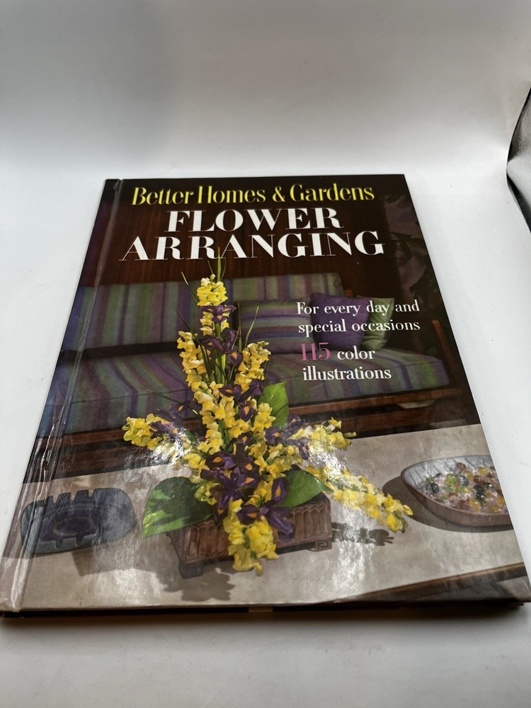 Vintage 1957 Better Homes and Gardens Flower Arranging Hardcover 1st Edition