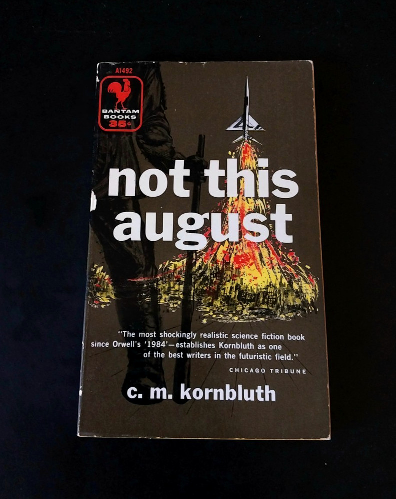 Cyril M. Kornbluth – Not This August – Bantam Books First Printing 1956