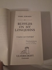 Ruffles On My Longjohns 1980 HC I Edwards British Columbia Canada Large Print