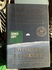 American Moonshot Signed 1st/1st Edition 1st Print by Douglas Brinkley HC DJ