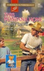 This Montana Home : Family Man (Harlequin Superromance No 692) – GOOD