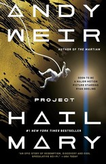 Project Hail Mary : A Novel by Andy Weir (2021, Hardcover)