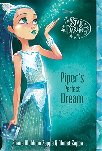 Star Darlings Piper’s Perfect Dream (Star Darlings, 7)