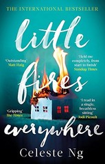 Little Fires Everywhere: The New York Times Top Ten Bestseller Celeste Ng by Ng