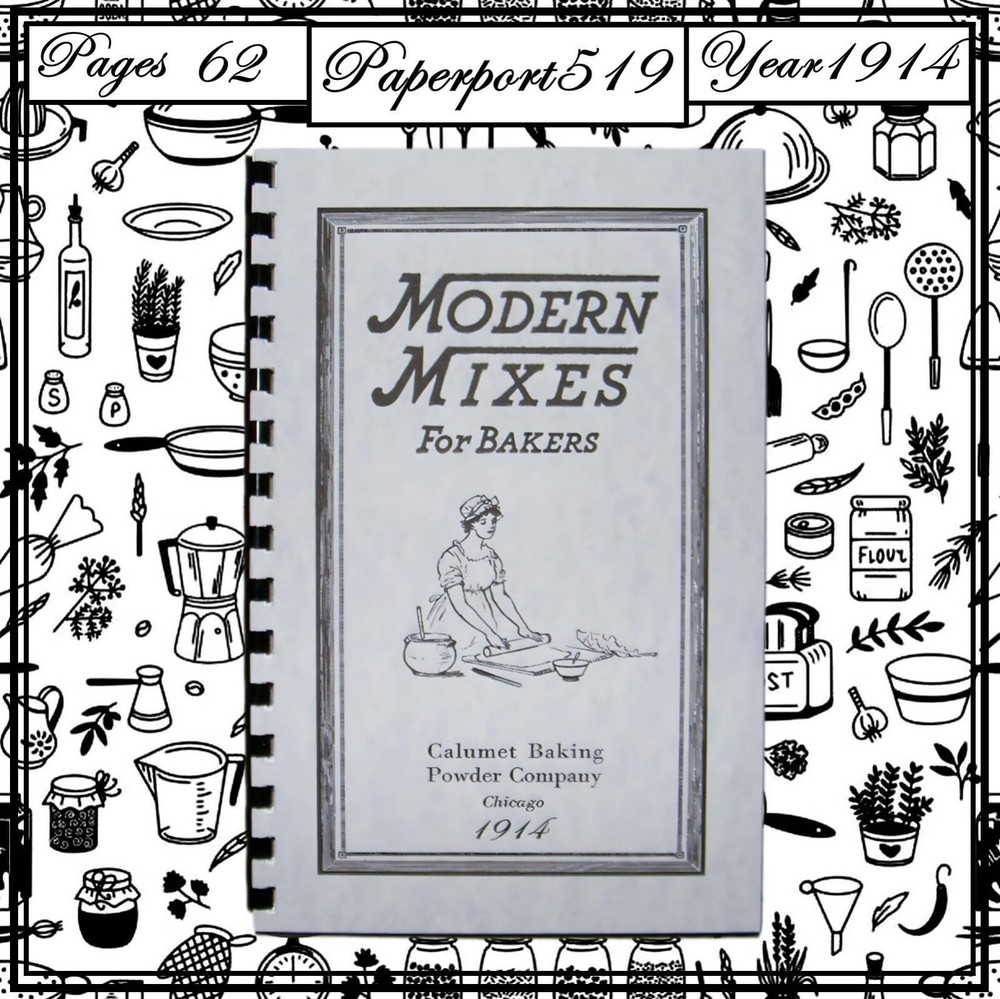 1914 Modern Mixes For Bakers Cook Book 62 Pages
