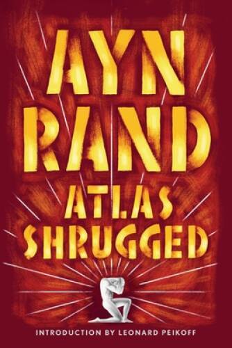 Atlas Shrugged – Paperback By Rand, Ayn – ACCEPTABLE