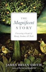The Magnificent Story: – Hardcover, by Smith James Bryan – Very Good u