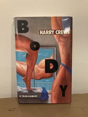 Harry Crews – Body – 1990 HC BOMC Nice!