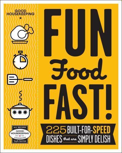 Good Housekeeping Fun Food Fast!: 225 Built- Westmoreland, 1618371207, hardcover