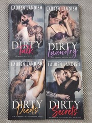 Lauren Landish Dirty Series: 1-4 Dirty Talk-Laundry-Deeds-Secrets Lot Of 4