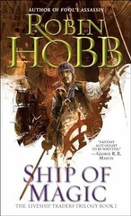 Ship of Magic (The Liveship Traders, Book – Paperback, by Robin Hobb – Very Good