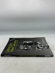 Using the View Camera Steve Simmons 2015 Revised Edition Photography Echo Point