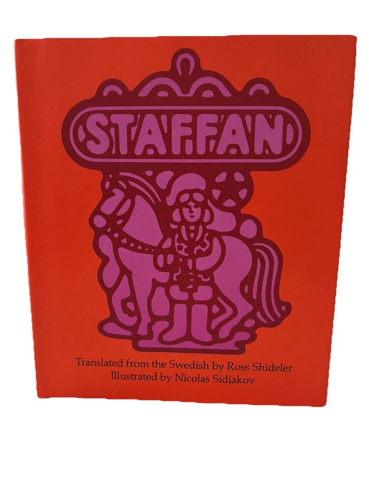 Staffan: An Old Christmas Folk Song Translated From Swedish Book Ross Shideler