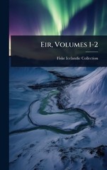 Fiske Icelandic Collection Eir, Volumes 1-2 (Hardback) (UK IMPORT)