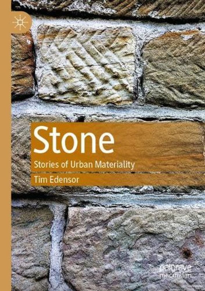 Stone: Stories of Urban Materiality by Tim Edensor (English) Paperback Book
