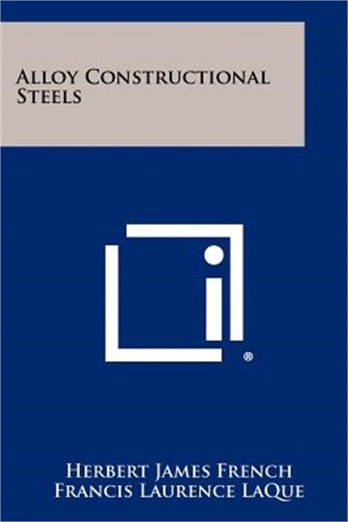 Alloy Constructional Steels (Paperback or Softback)