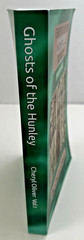 Ghosts of the Hunley From the Beginning 2002 Cheryl Oliver softcover