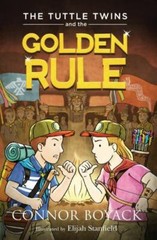 The Tuttle Twins and the Golden Rule by Connor Boyack