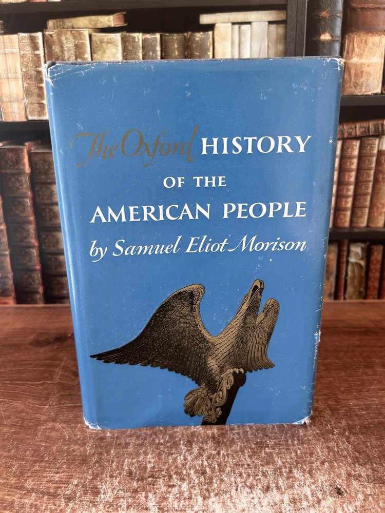 The Oxford History of the American People HC Book by Samuel Eliot Morison 1965