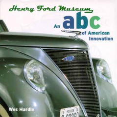 Henry Ford Museum: An ABC of American Innovation – Hardcover – VERY GOOD