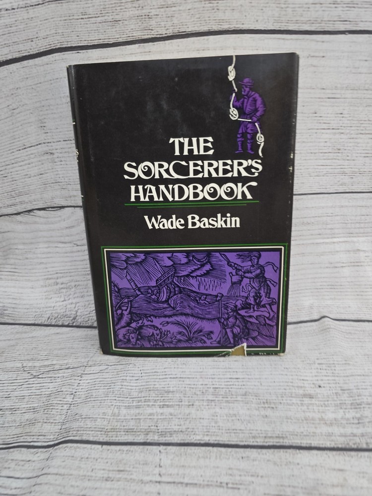 The Sorcerer’s Handbook, Wade Baskin 1974 Hard Cover w/ Dust Jacket 1st Edition
