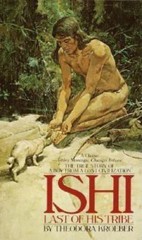 Ishi: Last of His Tribe (Bantam Starfire Books) by Theodora Kroeber