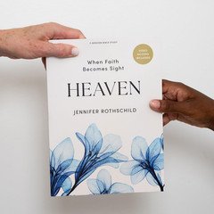 Heaven – Bible Study for Women with Video Access: When Faith Becomes Sight