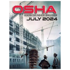 29 CFR 1926 OSHA Construction Industry Regulations July 2024 – Black Print