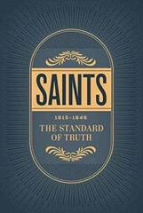 Saints: The Standard of Truth – Paperback – GOOD