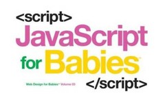 Javascript for Babies (Code Babies) – Board book By Sterling Children’s – GOOD