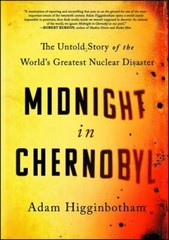 Midnight in Chernobyl by Adam Higginbotham Paperback