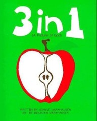 3 In 1: (A Picture of God) by Joanne Marchausen