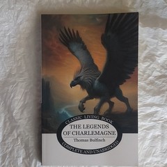 Living Book Press The Legends of Charlemagne Thomas Bulfinch Paperback 2023
