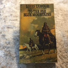 To The Far Blue Mountains Louis L’Amour 1977 Bantam Books Frontier Survival