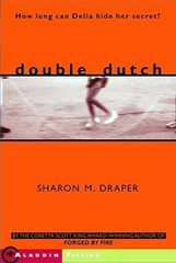 Double Dutch (Aladdin Fiction) – Paperback By Draper, Sharon M. – GOOD